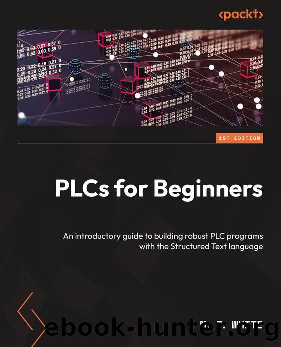 PLCs for Beginners by White M. T.;