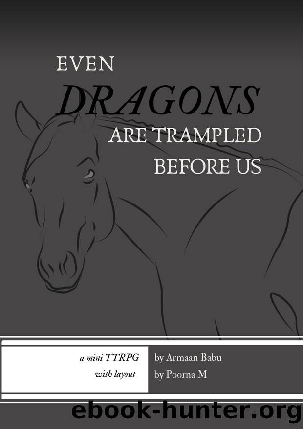 PM Edit -  Even Dragons by Poorna M