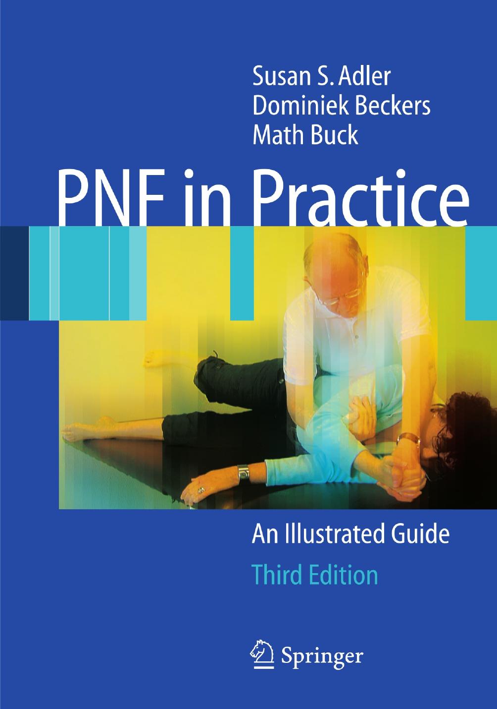 PNF in Practice: An Illustrated Guide Ed 3 by Unknow