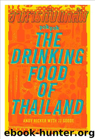 POK POK the Drinking Food of Thailand by Andy Ricker