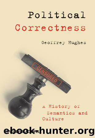 POLITICAL CORRECTNESS by Geoffrey Hughes