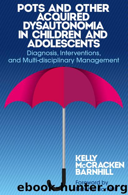 POTS and Other Acquired Dysautonomia in Children and Adolescents by Kelly McCracken Barnhill