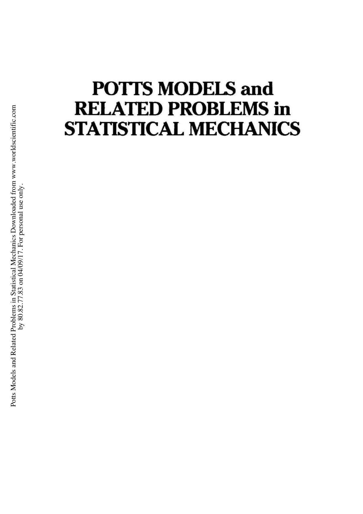 POTTS MODELS AND RELATED PROBLEMS IN STATISTICAL MECHANICS by Paul Purdon Martin