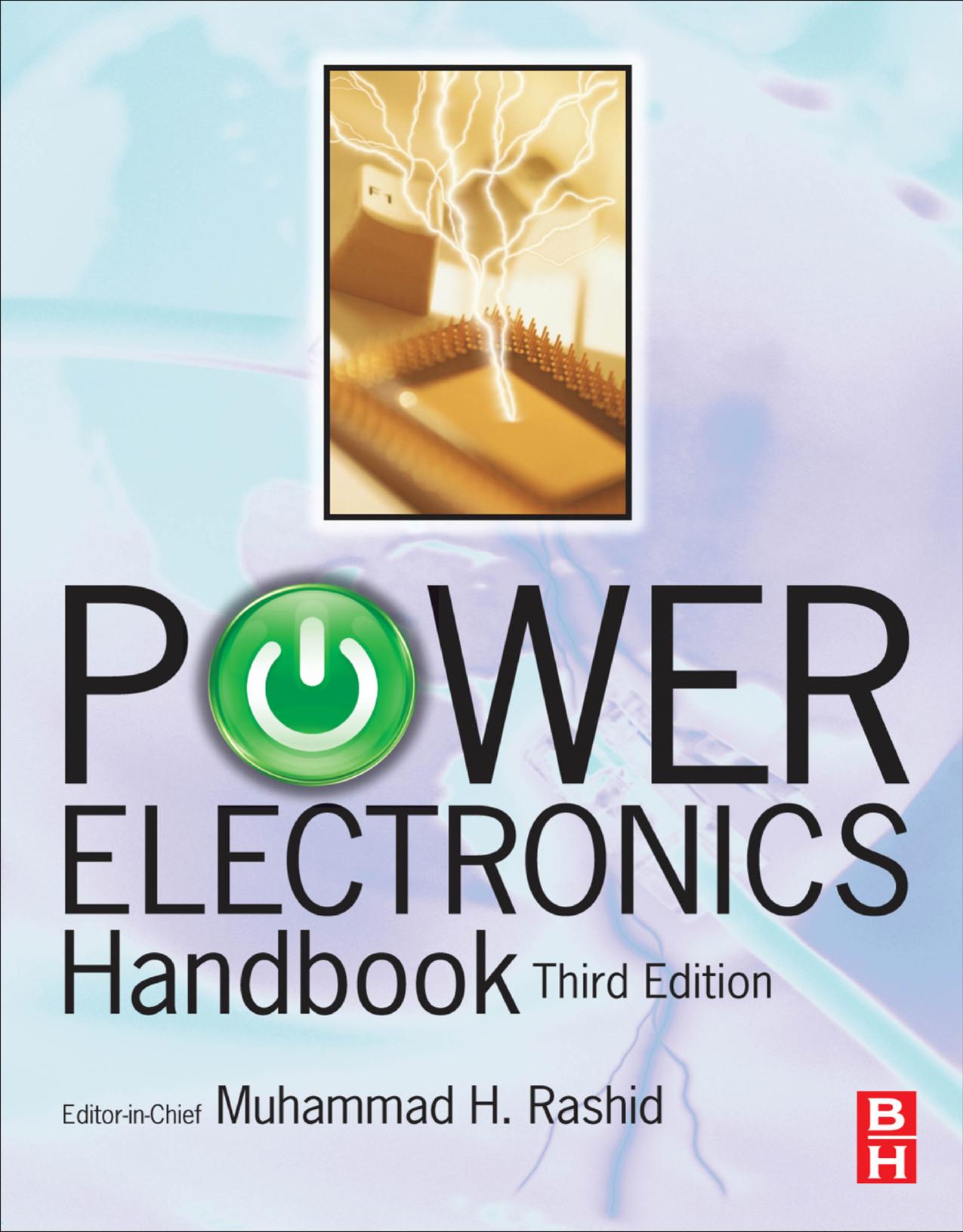 POWER ELECTRONICS HANDBOOK, Third Edition by Muhammad Rashid