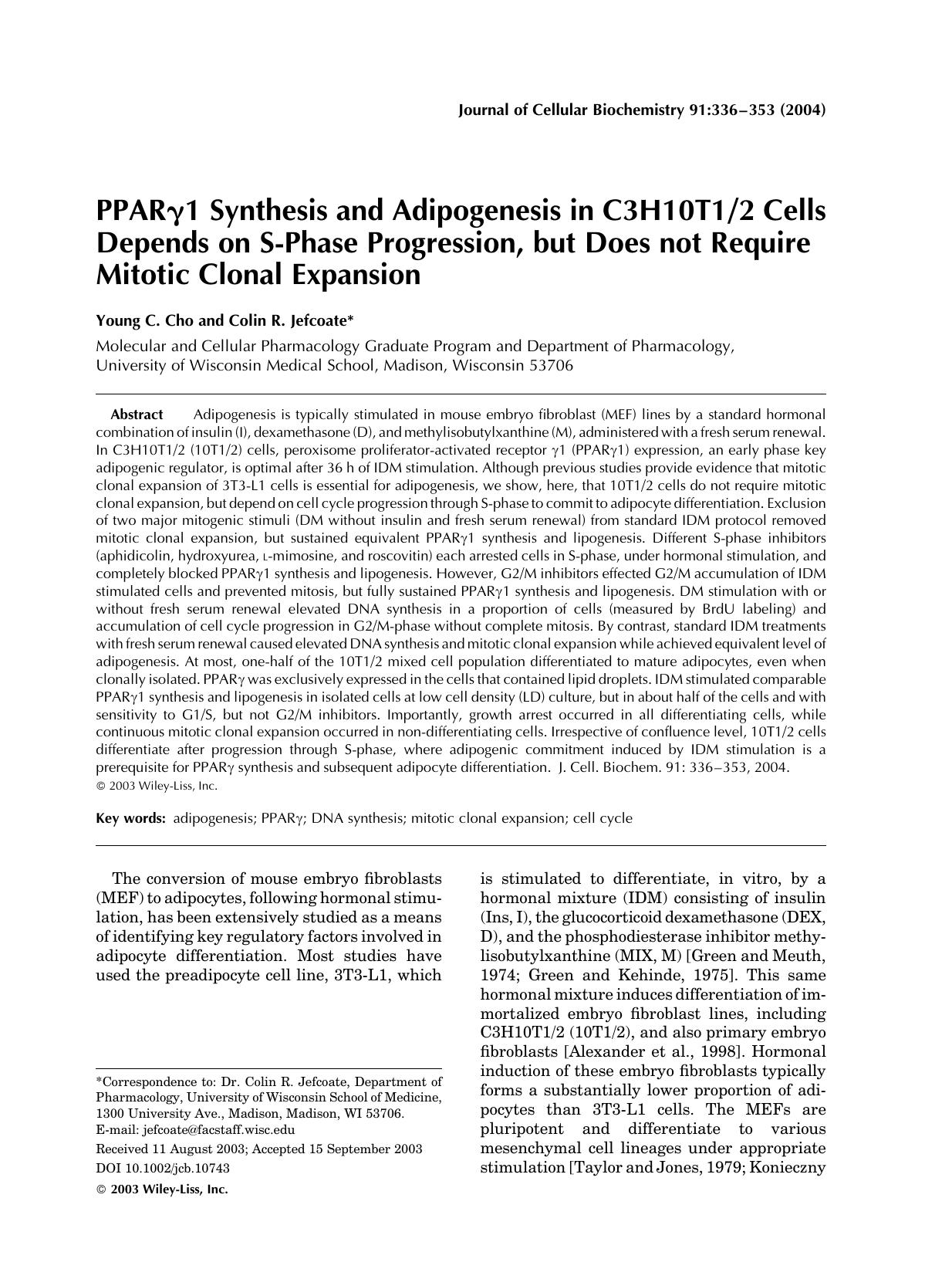 PPAR[gamma]1 synthesis and adipogenesis in C3H10T12 cells depends on S-phase progression, but does not require mitotic clonal expansion by Unknown
