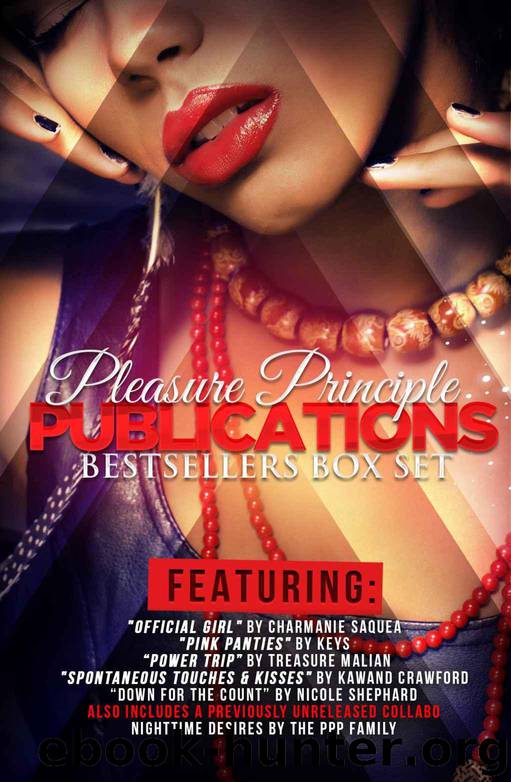 PPP Box Set by Charmanie Saquea & Keys & Treasure Malian & Kawand Crawford & Nicole Shephard