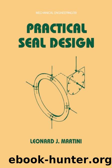 PRACTICAL SEAL DESIGN by LEONARD J. MARTINI