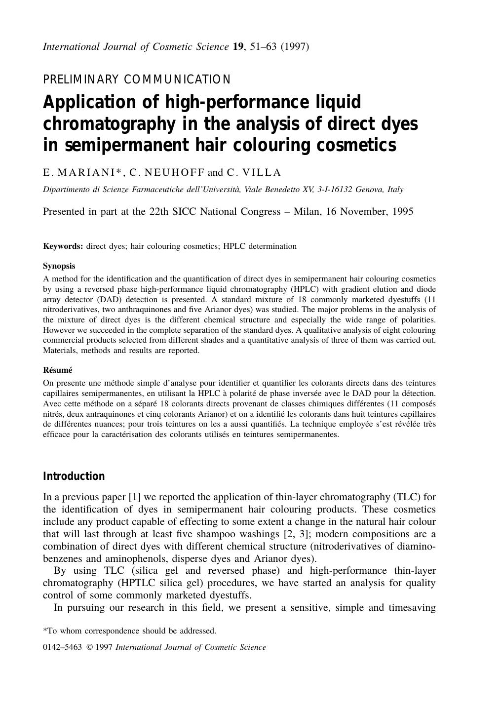 PRELIMINARY COMMUNICATION: Application of highÃ¢â¢âperformance liquid chromatography in the analysis of direct dyes in semipermanent hair colouring cosmetics by Unknown
