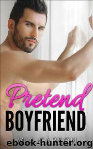 PRETEND BOYFRIEND (A Billionaire Romance) by Mia Carson