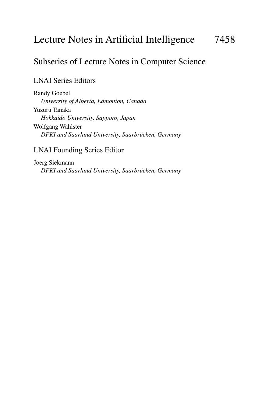 PRICAI 2012: Trends in Artificial Intelligence: 12th Pacific Rim International Conference on Artificial Intelligence, Kuching, Malaysia, September 3-7, 2012. Proceedings by Hiroaki Kitano (auth.) Patricia Anthony Mitsuru Ishizuka Dickson Lukose (eds.)