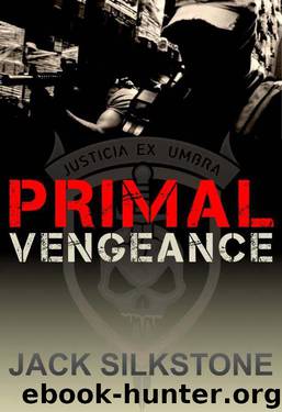PRIMAL Vengeance by Silkstone Jack