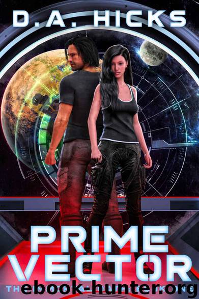 PRIME VECTOR: The Immortal Oath, Episode One (Prime Vector Series Book 1) by D. A. Hicks