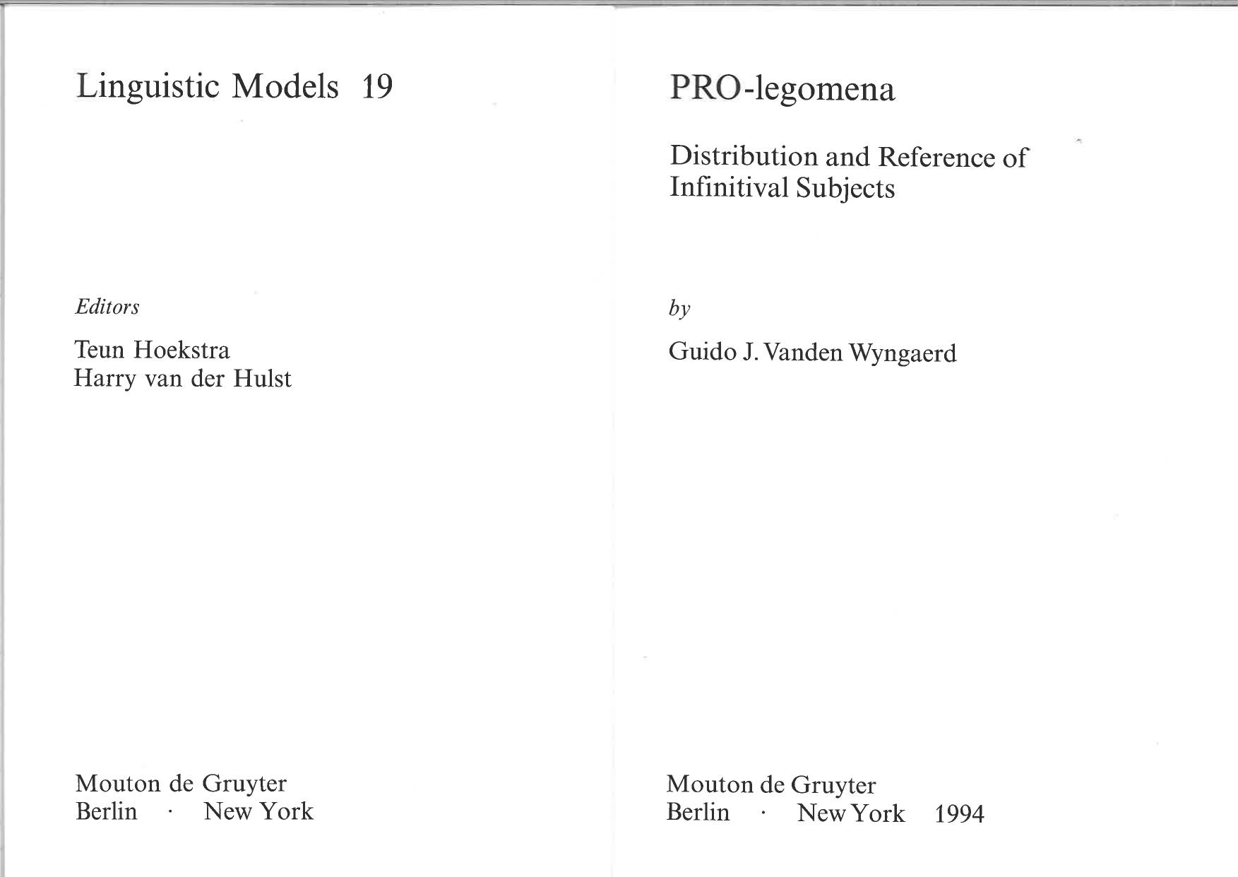 PRO-legomena (Linguistic Models) by Guido J Vanden Wyngaerd