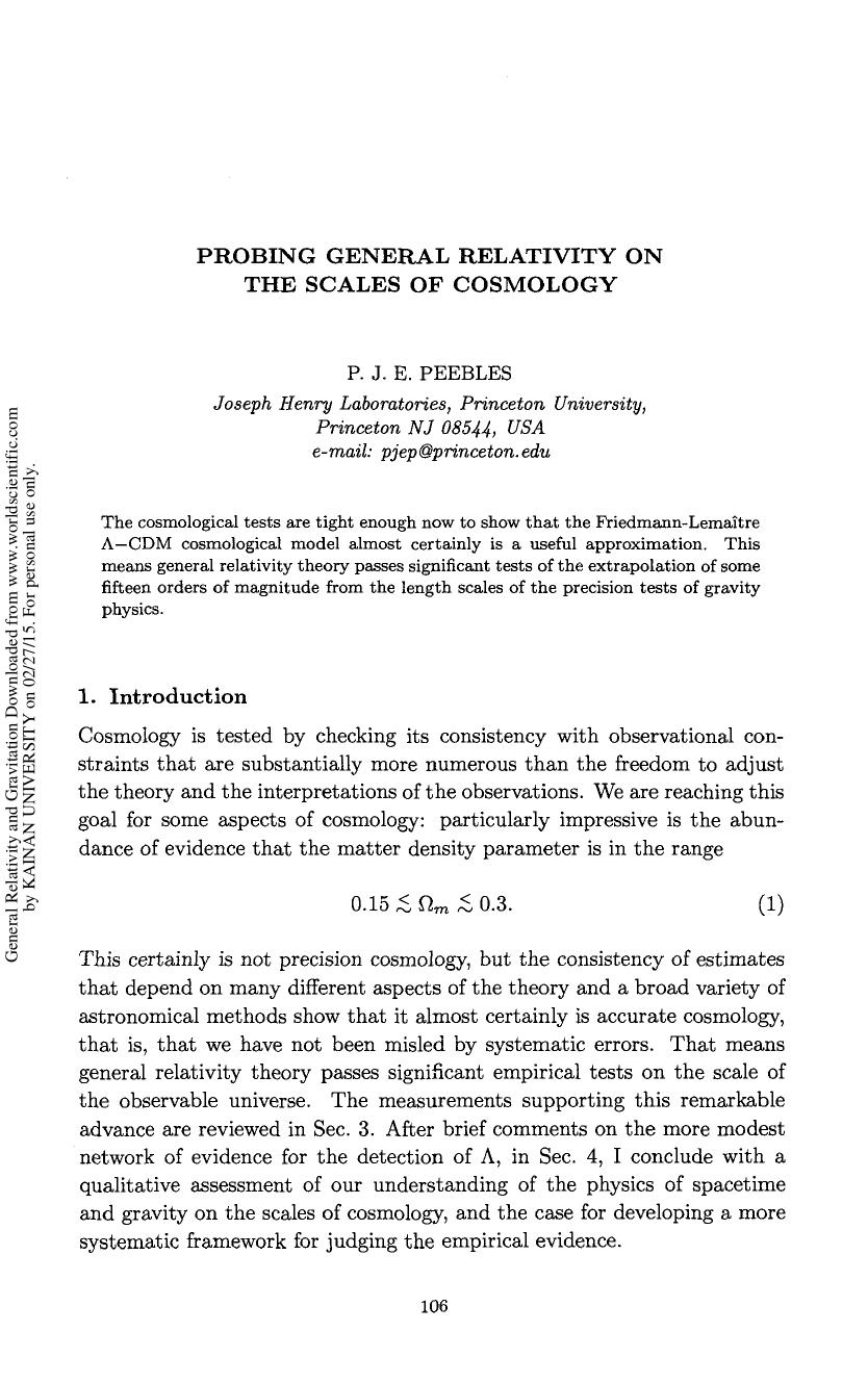 PROBING GENERAL RELATIVITY ON THE SCALES OF COSMOLOGY by P. J. E. PEEBLES pjep@princeton.edu