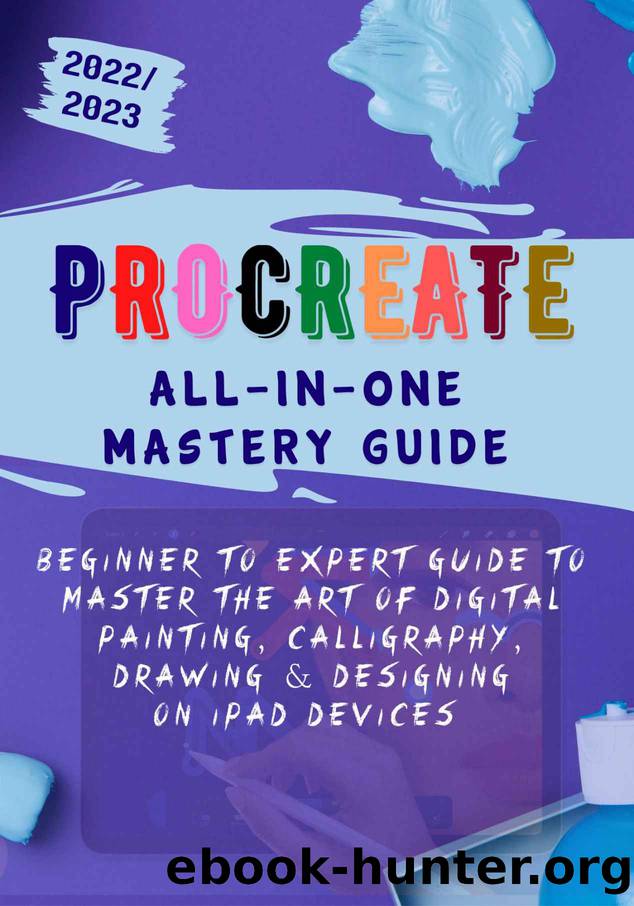 PROCREATE ALL-IN-ONE MASTERY GUIDE by Knitty Davvy