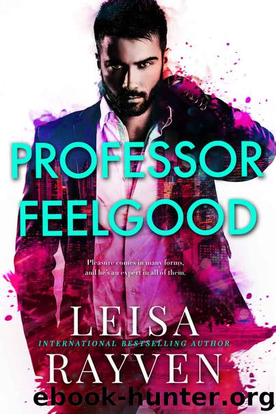 PROFESSOR FEELGOOD by Rayven Leisa