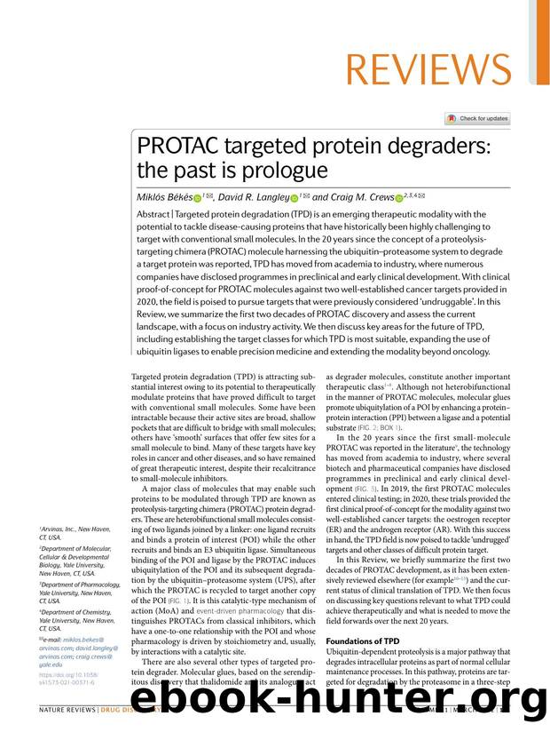 PROTAC targeted protein degraders: the past is prologue by Miklós Békés & David R. Langley & Craig M. Crews