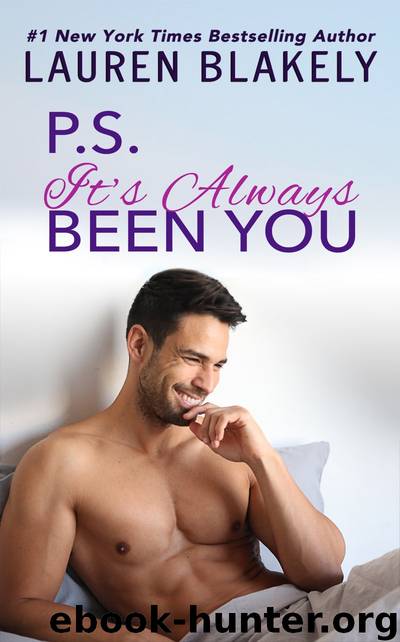 PS It's Always Been You by Lauren Blakely
