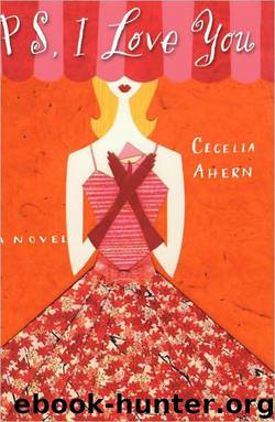 PS, I Love You: A Novel by Ahern Cecelia