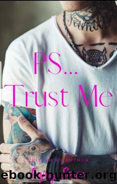 PS... Trust Me (TAT: A Rocker Romance Book 8) by Emjay Soren