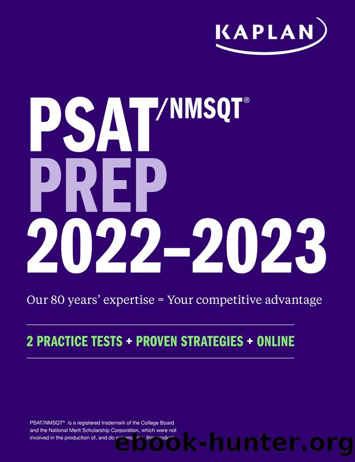 PSATNMSQT Prep 2022 â 2023: 2 Practice Tests + Proven Strategies + Online by Kaplan Test Prep