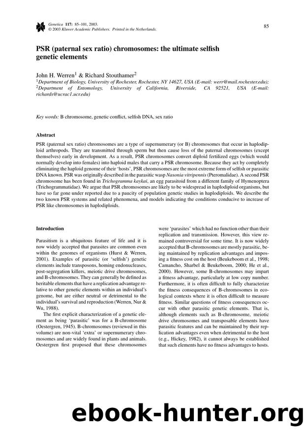 PSR (Paternal Sex Ratio) Chromosomes: The Ultimate Selfish Genetic Elements by Unknown