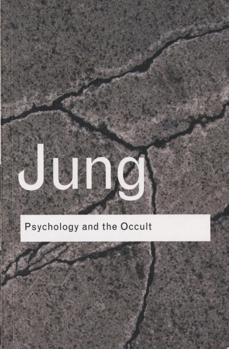 PSYCHOLOGY AND THE OCCULT by Carl Gustav Jung