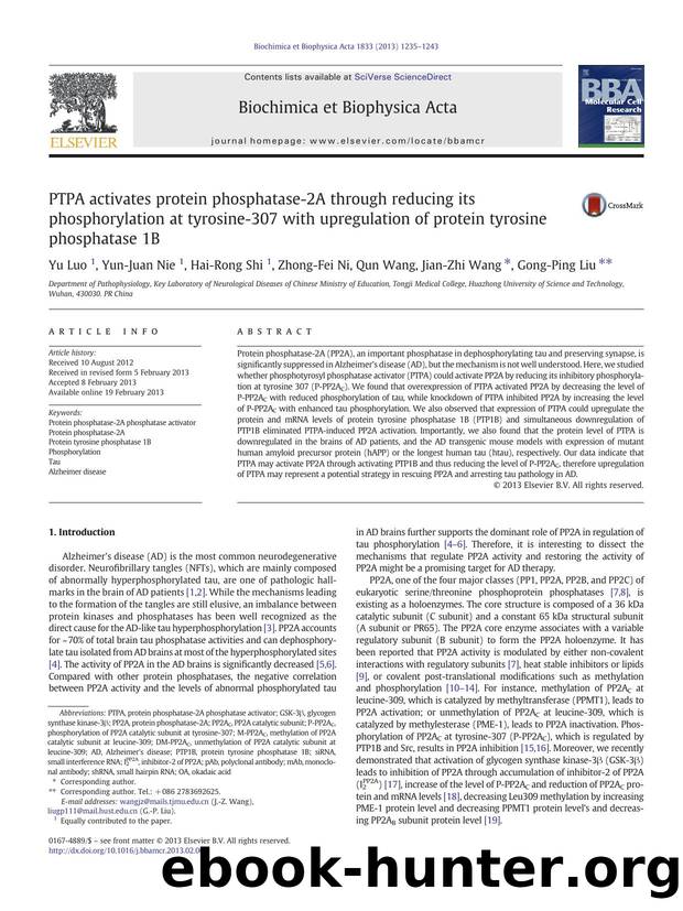 PTPA activates protein phosphatase-2A through reducing its phosphorylation at tyrosine-307 with upregulation of protein tyrosine phosphatase 1B by Yu Luo & Yun-Juan Nie & Hai-Rong Shi & Zhong-Fei Ni & Qun Wang & Jian-Zhi Wang & Gong-Ping Liu