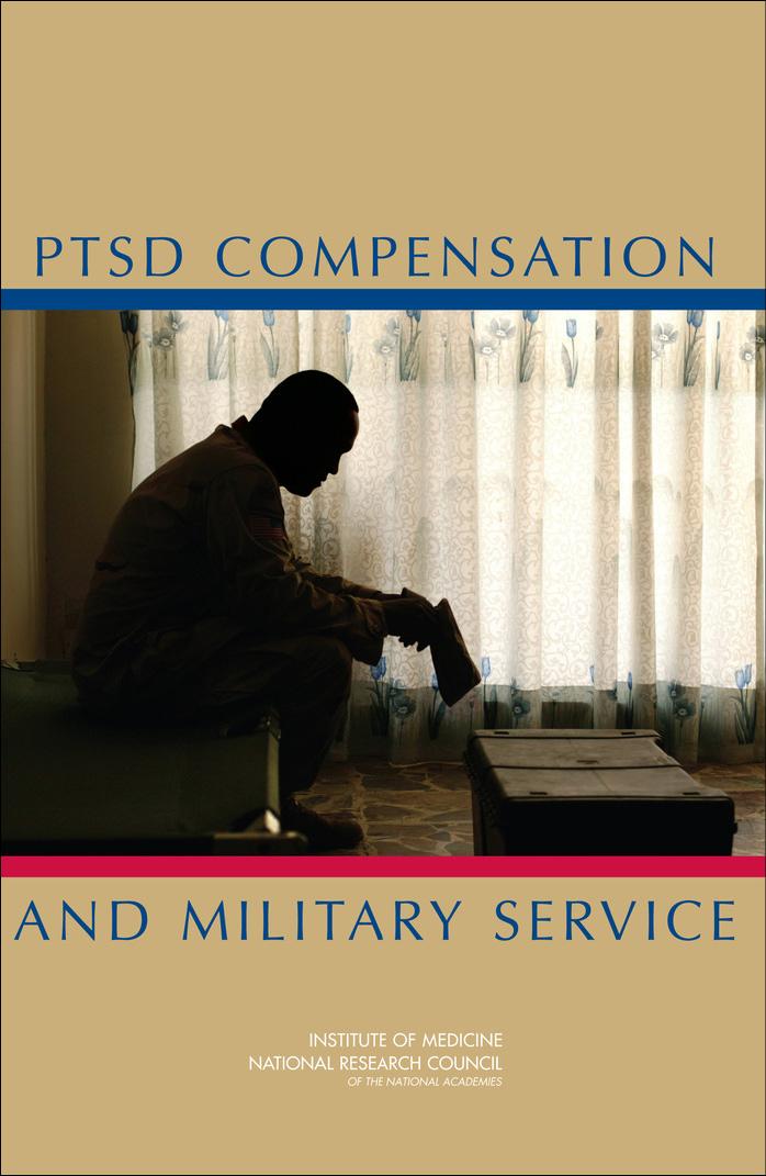 PTSD Compensation and Military Service by Committee on Veterans' Compensation for Posttraumatic Stress Disorder National Research Council