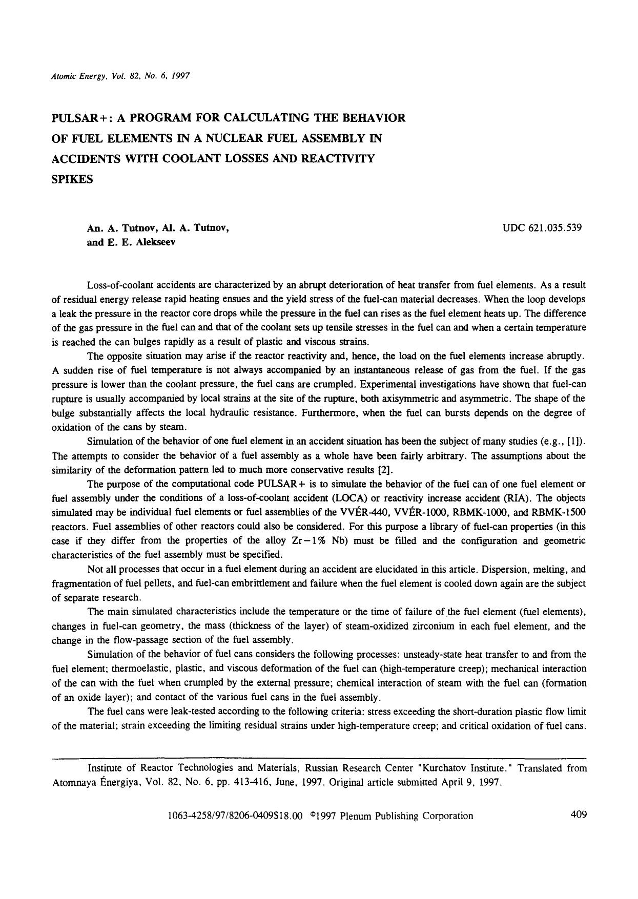 PULSAR+: A program for calculating the behavior of fuel elements in a nuclear fuel assembly in accidents with coolant losses and reactivity spikes by Unknown