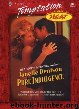PURE INDULGENCE by Janelle Denison