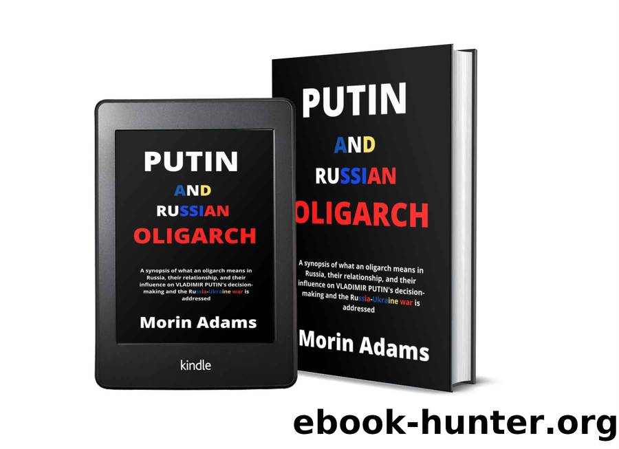 PUTIN AND RUSSIAN OLIGARCH by Adams Morin