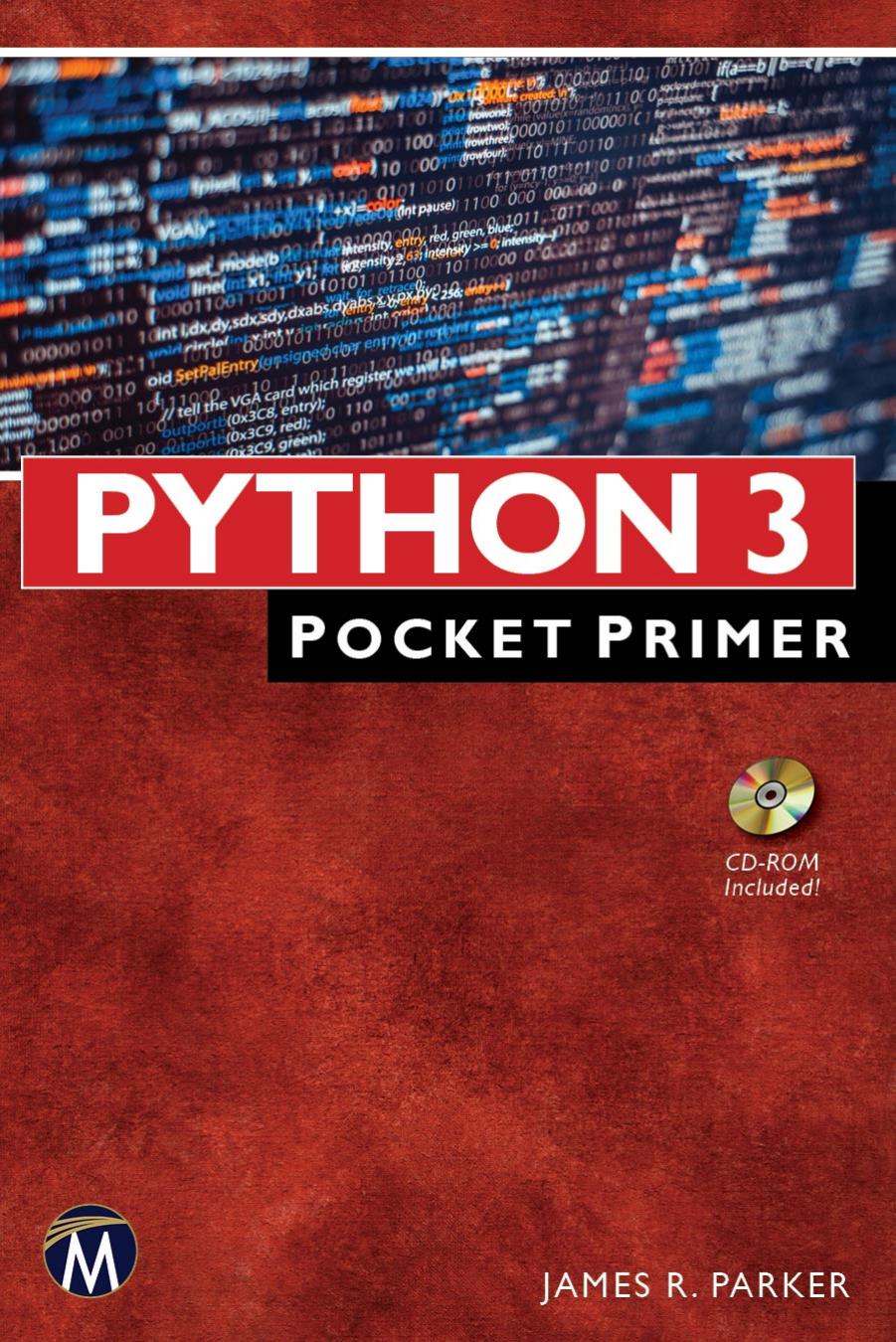 PYTHON 3 Pocket Primer by James R. Parker