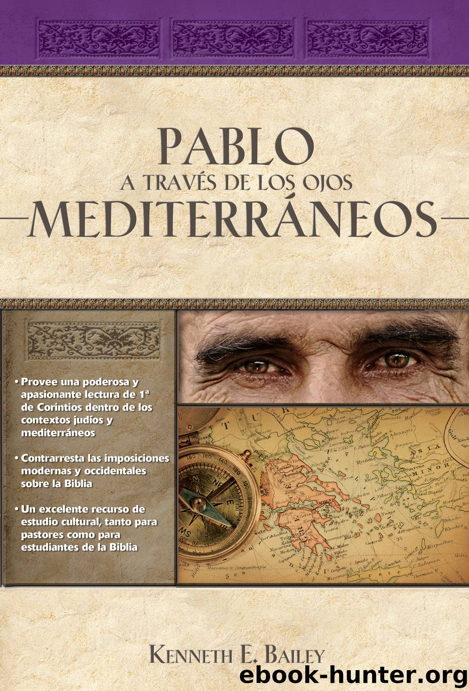 Pablo a través de los ojos mediterráneos by Kenneth E. Bailey
