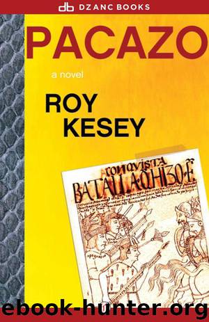 Pacazo by Kesey Roy