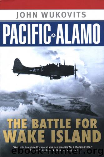 Pacific Alamo by John Wukovits