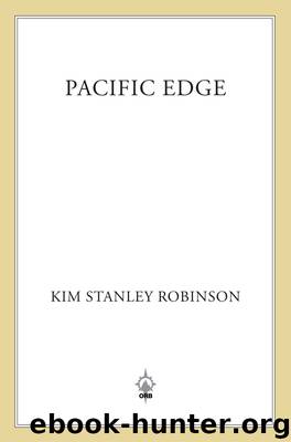 Pacific Edge by Kim Stanley Robinson