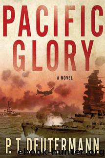 Pacific Glory by P. T. Deutermann