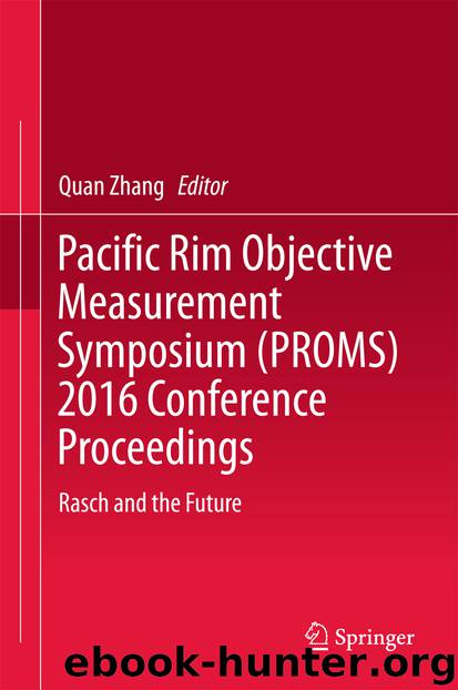 Pacific Rim Objective Measurement Symposium (PROMS) 2016 Conference Proceedings by Quan Zhang