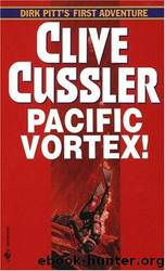 Pacific Vortex! by Cussler Clive & Pritchard Michael