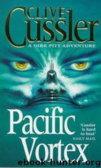 Pacific Vortex!: A Novel by Clive Cussler