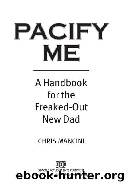 Pacify Me by Chris Mancini