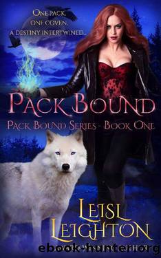 Pack Bound: Pack Bound Series Book 1 by Leisl Leighton