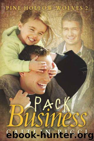 Pack Business Pine Hollow Wolves 2 by Caitlin Ricci