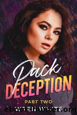 Pack Deception: Part Two by Wren White