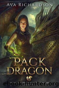 Pack Dragon (Dragon Defenders of Destia Part One Book 1) by Ava Richardson