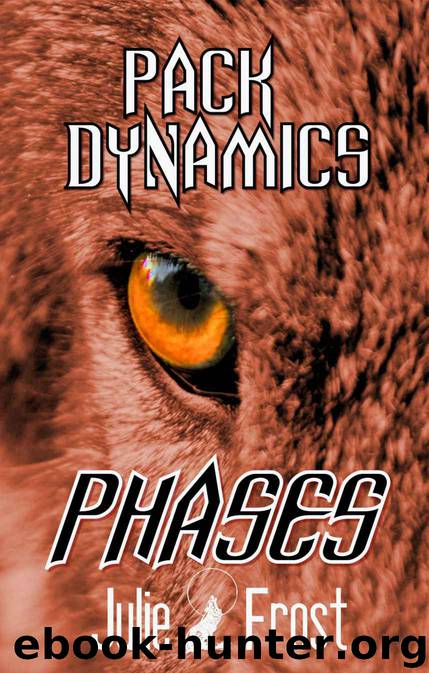 Pack Dynamics: Phases by Julie Frost