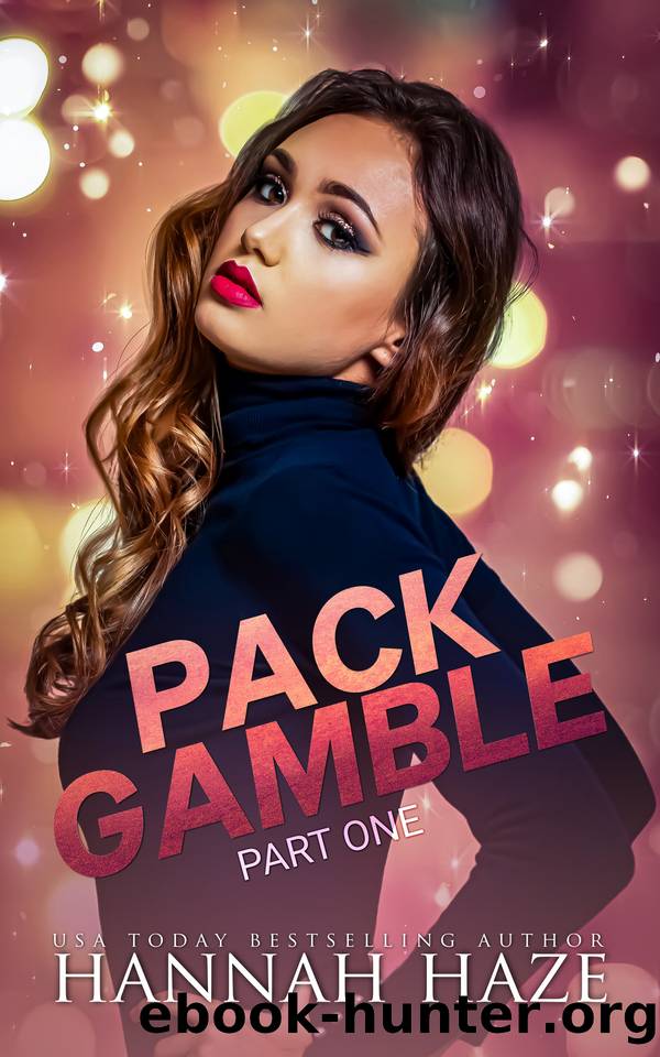 Pack Gamble Part One: An Omegaverse Romance (The Rockview Omegaverse Book 4) by Hannah Haze
