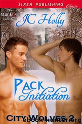 Pack Initiation by JC Holly