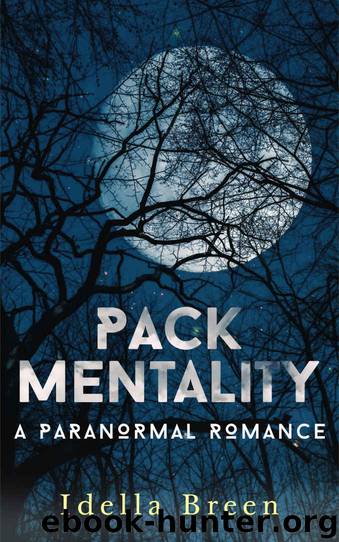 Pack Mentality by Idella Breen